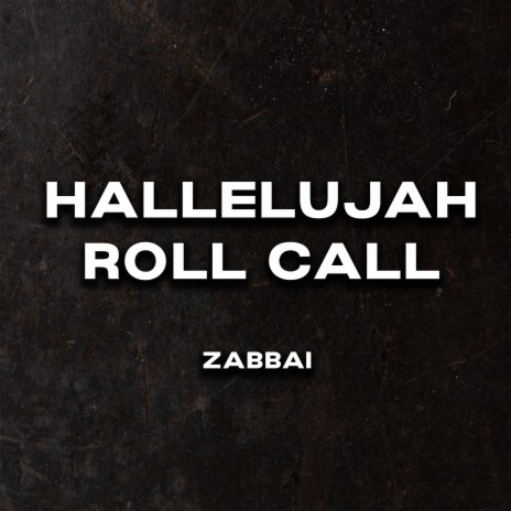 Hallelujah Roll Call (Shabooya Remix)