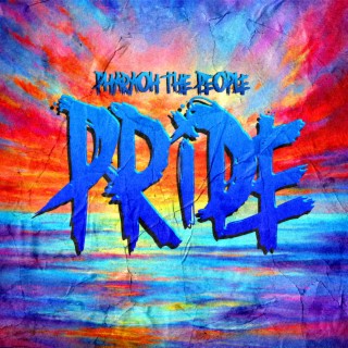 PRIDE lyrics | Boomplay Music
