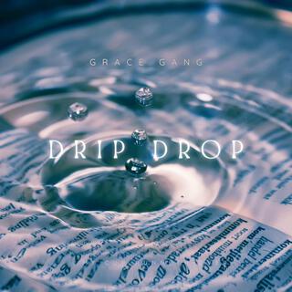 Drip Drop