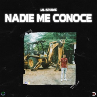 Nadie Me Conoce lyrics | Boomplay Music