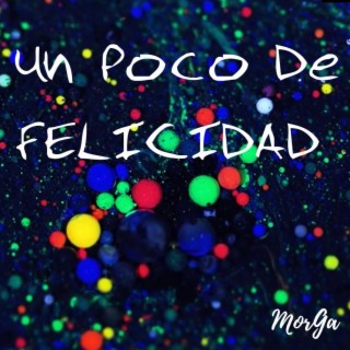 Un Poco de Felicidad lyrics | Boomplay Music