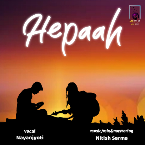 Hepaah ft. Nitish Sarma | Boomplay Music