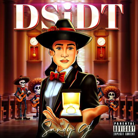 DSiDT | Boomplay Music