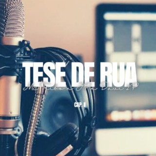 Tese de Rua - Cap. II