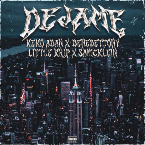 Dejame ft. BenedettoNy, Little Krip & Samicklein | Boomplay Music