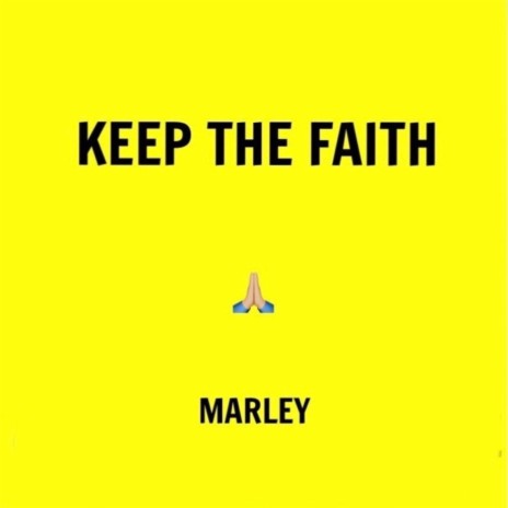 Keep the Faith | Boomplay Music