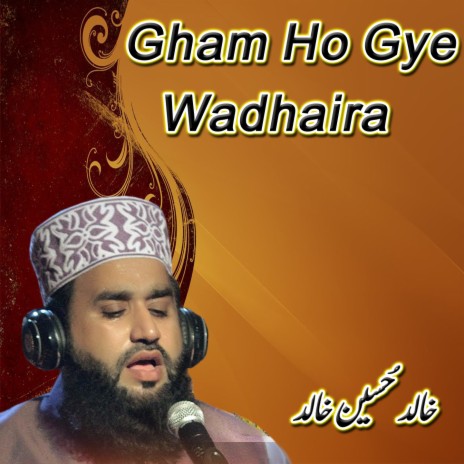 Gham Ho Gye Wadhaira | Boomplay Music