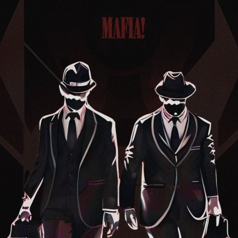 mafia! | Boomplay Music