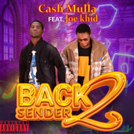 Back 2 Sender ft. Cash Mulla | Boomplay Music