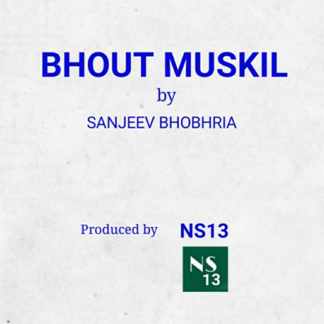 Bhout Muskil | Boomplay Music