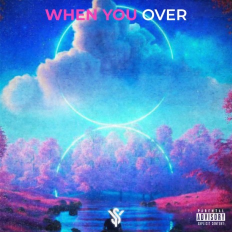 When You Over | Boomplay Music