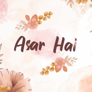 Asar Hai