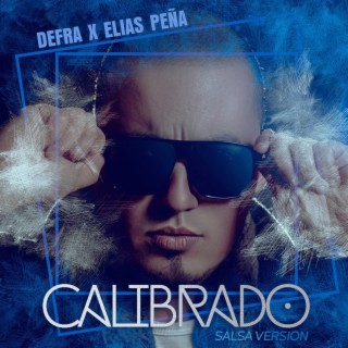 Calibrado (Salsa Versión)