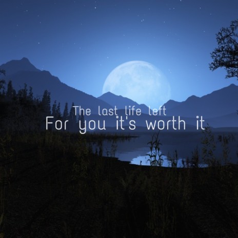 For you its worth it | Boomplay Music