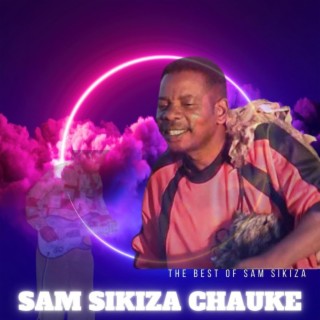 The best oft Sam sikiza