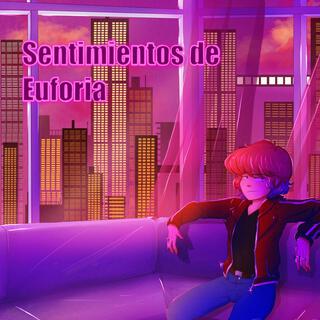 Sentimientos de Euforia (Remaster Album)