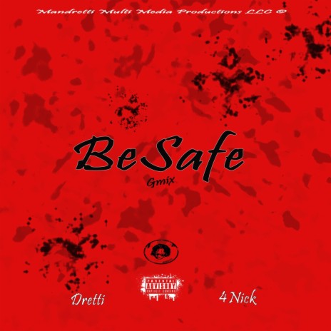 Besafe (Gmix) [feat. 4nick] | Boomplay Music