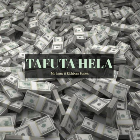 Tafuta hela (feat. Richborn Busker) | Boomplay Music