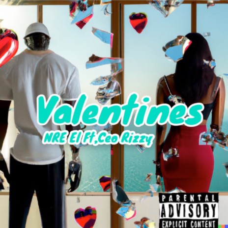 Valentines ft. CEO RIZZY