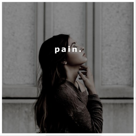 Pain | Boomplay Music