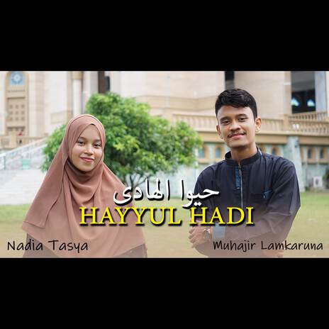 Hayyul Hadi ft. Nadia Tasya | Boomplay Music