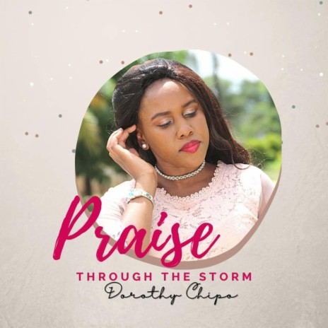 Praise Through the Storm (feat. Dee Moses) | Boomplay Music