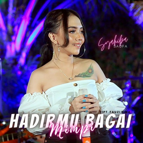 Hadirmu Bagai Mimpi | Boomplay Music