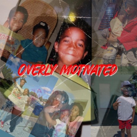 Overly motivated | Boomplay Music