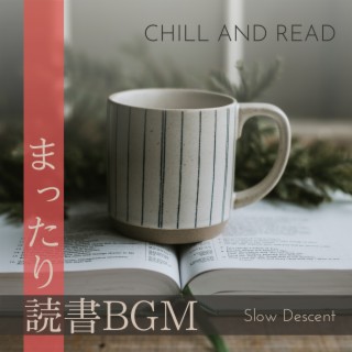 まったり読書BGM - Chill and Read
