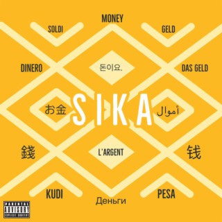 SIKA lyrics | Boomplay Music