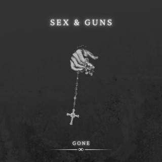 Sex & Guns