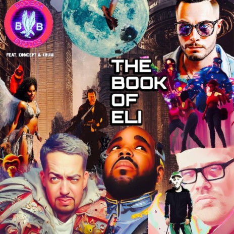 The Book Of Eli ft. Koncept, Krum & HeadKrack | Boomplay Music