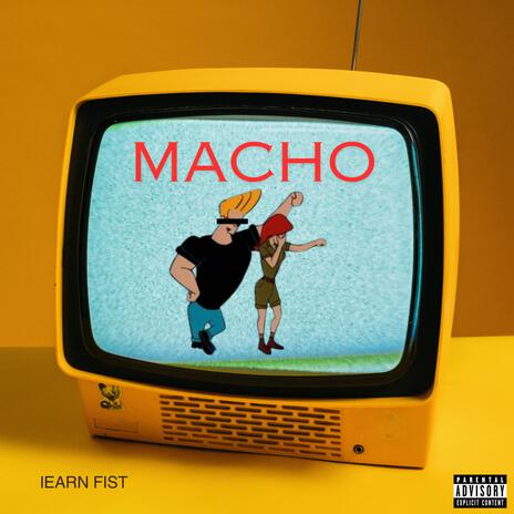 Macho | Boomplay Music