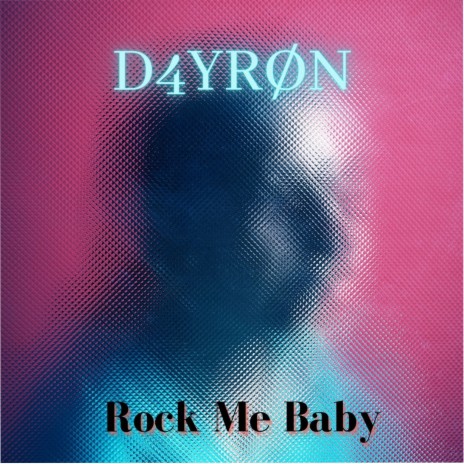 Rock Me Baby | Boomplay Music