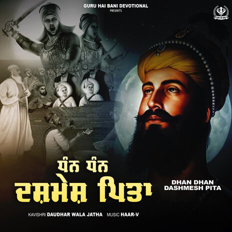 Dhan Dhan Dashmesh Pita | Boomplay Music