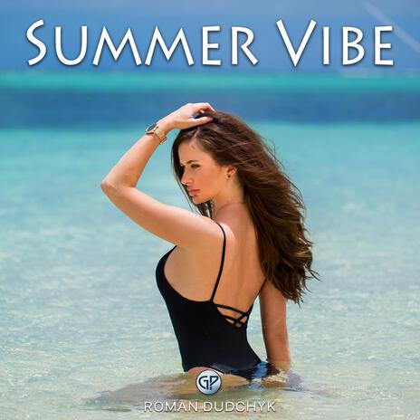 Summer Vibe ft. Grand Project Music