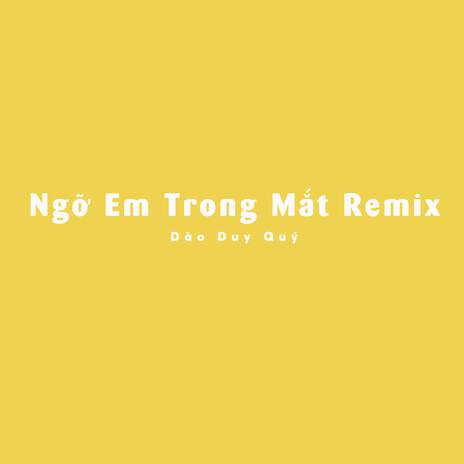 Ngỡ Em Trong Mắt (Remix) | Boomplay Music