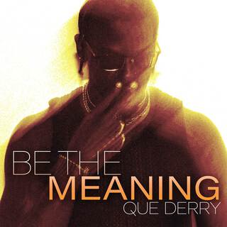 Be The Meaning