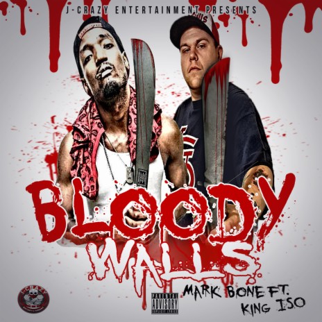 Bloody Walls (feat. King Iso)