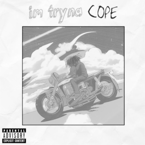 I'm Tryna Cope | Boomplay Music