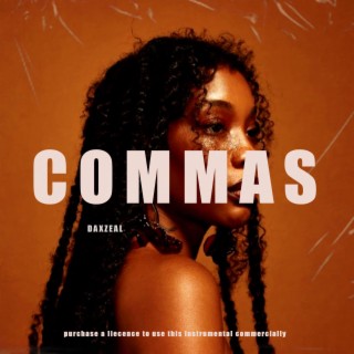 COMMAS (Ayra starr instrumental) lyrics | Boomplay Music