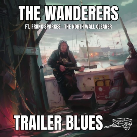 Trailer Blues ft. Frank Sparkes | Boomplay Music