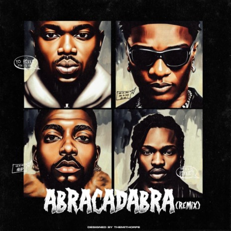 Abracadabra (Remix) ft. Naira Marley, Skiibii & Wizkid