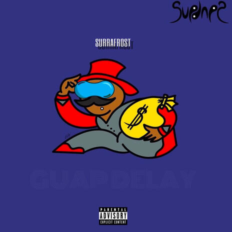 Guap Delay | Boomplay Music