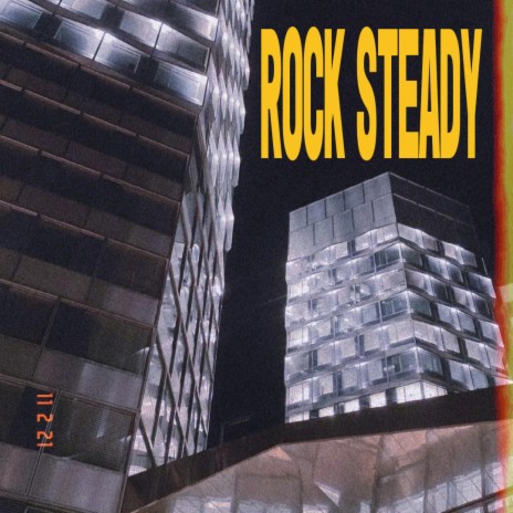 Rock Steady ft. Cadilhac | Boomplay Music