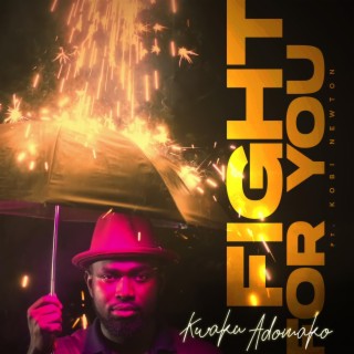 Fight For You ft. Kobi Newton lyrics | Boomplay Music
