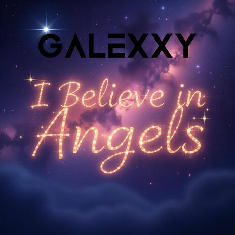 I believe in angels | Boomplay Music