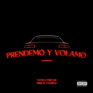 Prendemo y Volamo