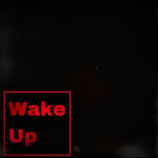 Wake up - (Official Instrumental)