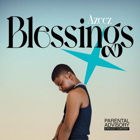 Blessings | Boomplay Music